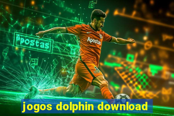 jogos dolphin download